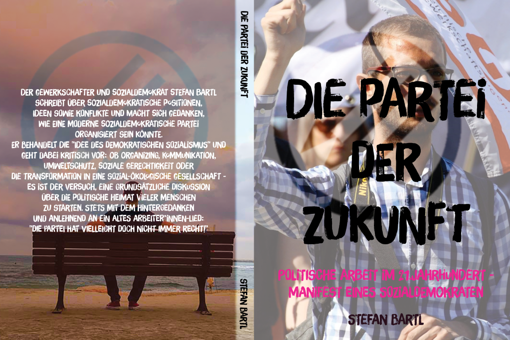 Das Cover zum Buch "Die Partei der Zukunft / Politische Arbeit im 21. Jahrhundert - Maifest eines Sozialdemokraten"